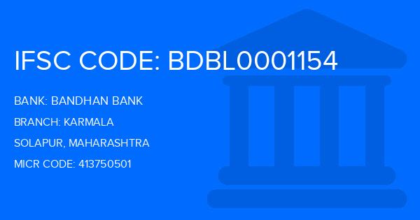 Bandhan Bank Karmala Branch IFSC Code