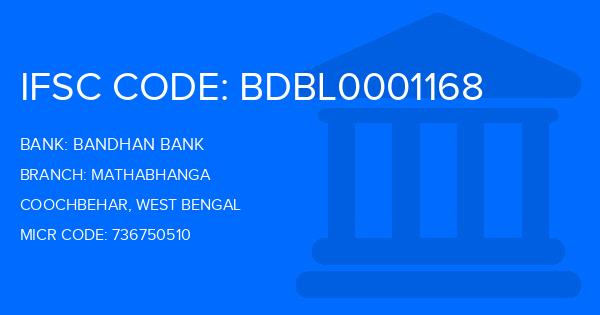 Bandhan Bank Mathabhanga Branch IFSC Code