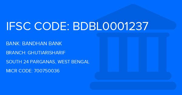Bandhan Bank Ghutiarisharif Branch IFSC Code