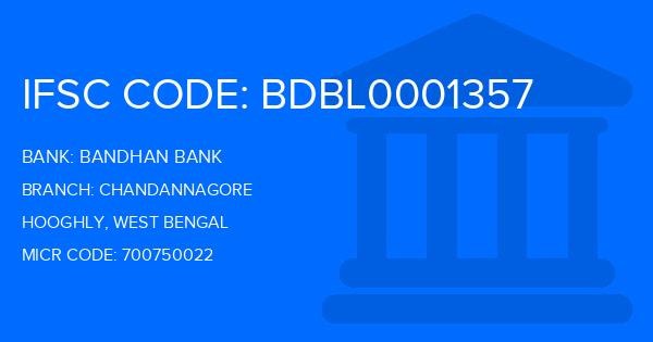 Bandhan Bank Chandannagore Branch IFSC Code