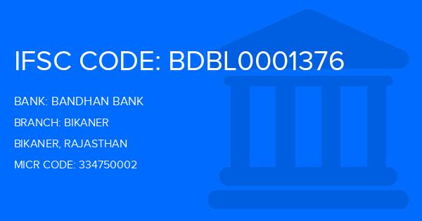 Bandhan Bank Bikaner Branch IFSC Code