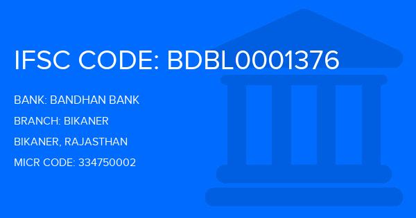 Bandhan Bank Bikaner Branch IFSC Code