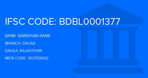 Bandhan Bank Dausa Branch IFSC Code