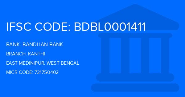 Bandhan Bank Kanthi Branch IFSC Code
