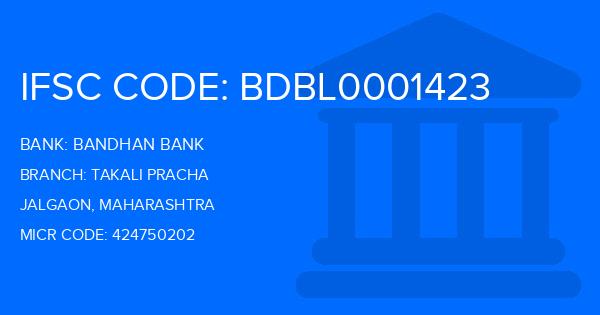 Bandhan Bank Takali Pracha Branch IFSC Code