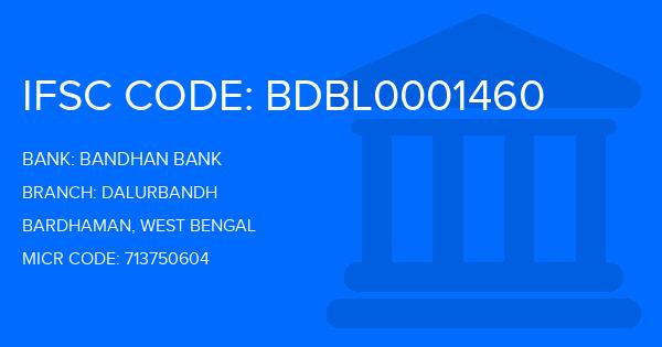 Bandhan Bank Dalurbandh Branch IFSC Code