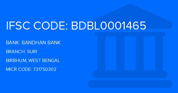 Bandhan Bank Suri Branch IFSC Code