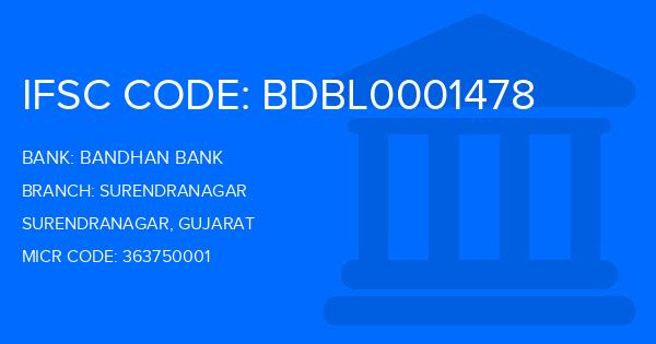Bandhan Bank Surendranagar Branch IFSC Code