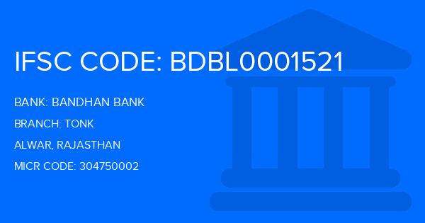 Bandhan Bank Tonk Branch IFSC Code