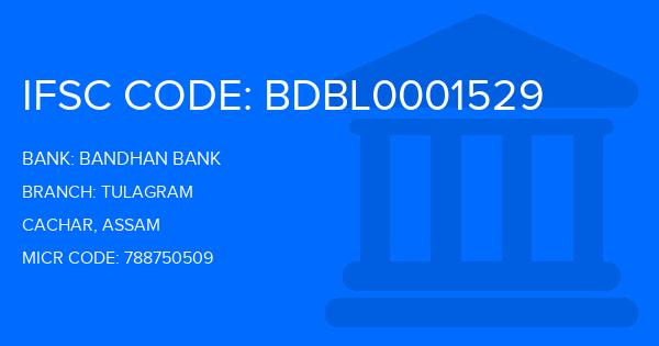 Bandhan Bank Tulagram Branch IFSC Code