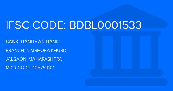 Bandhan Bank Nimbhora Khurd Branch IFSC Code