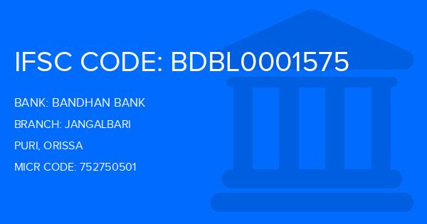 Bandhan Bank Jangalbari Branch IFSC Code