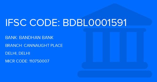 Bandhan Bank Cannaught Place Branch IFSC Code