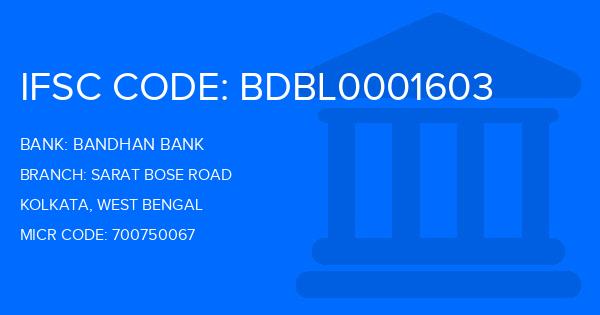 Bandhan Bank Sarat Bose Road Branch IFSC Code