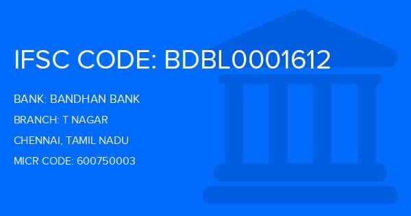 Bandhan Bank T Nagar Branch IFSC Code