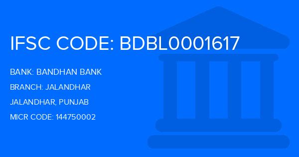 Bandhan Bank Jalandhar Branch IFSC Code
