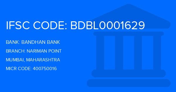 Bandhan Bank Nariman Point Branch IFSC Code