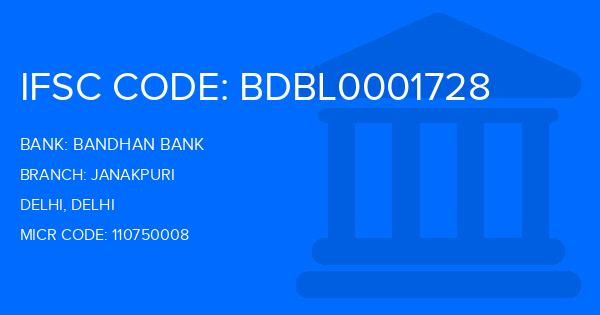 Bandhan Bank Janakpuri Branch IFSC Code