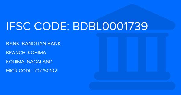 Bandhan Bank Kohima Branch IFSC Code