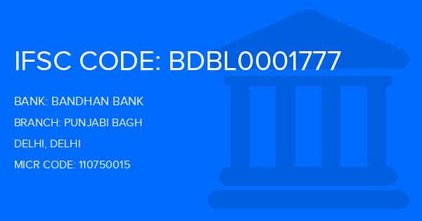 Bandhan Bank Punjabi Bagh Branch IFSC Code