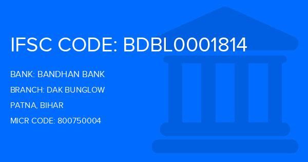 Bandhan Bank Dak Bunglow Branch IFSC Code