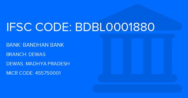 Bandhan Bank Dewas Branch IFSC Code
