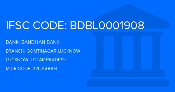 Bandhan Bank Gomtinagar Lucknow Branch IFSC Code