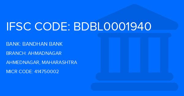 Bandhan Bank Ahmadnagar Branch IFSC Code