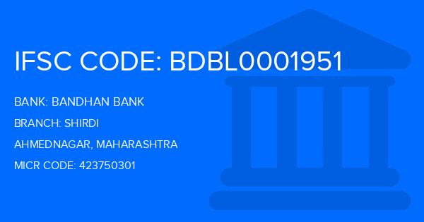 Bandhan Bank Shirdi Branch IFSC Code