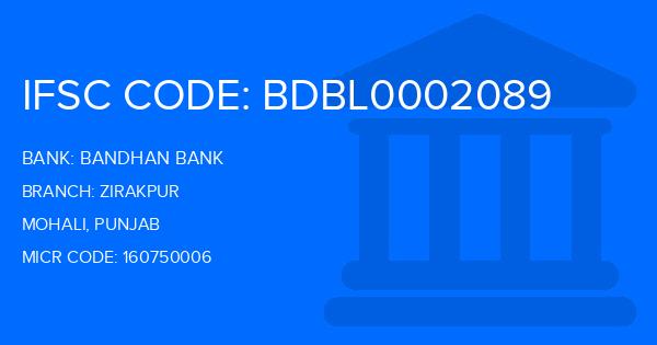 Bandhan Bank Zirakpur Branch IFSC Code