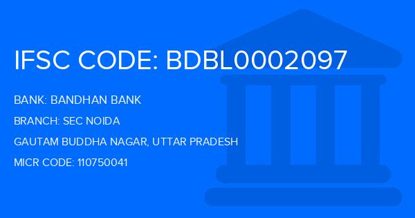 Bandhan Bank Sec Noida Branch IFSC Code