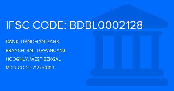 Bandhan Bank Bali Dewanganj Branch IFSC Code