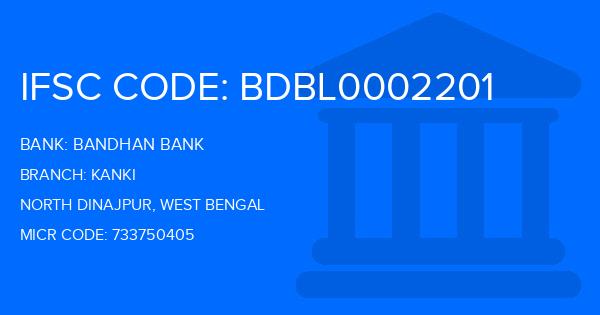 Bandhan Bank Kanki Branch IFSC Code