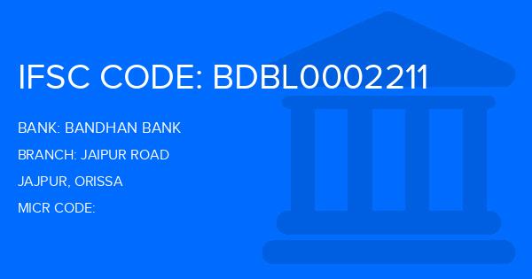 Bandhan Bank Jaipur Road Branch IFSC Code