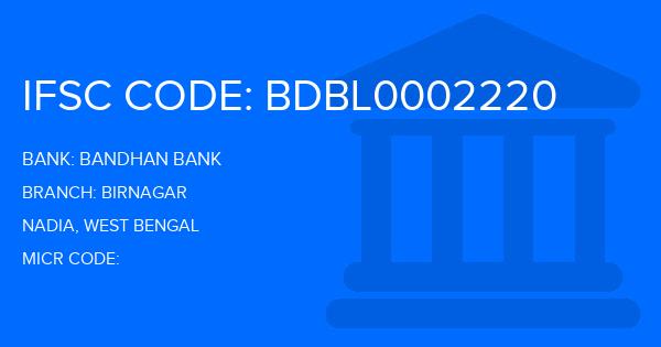 Bandhan Bank Birnagar Branch IFSC Code