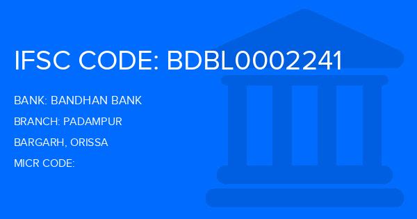 Bandhan Bank Padampur Branch IFSC Code