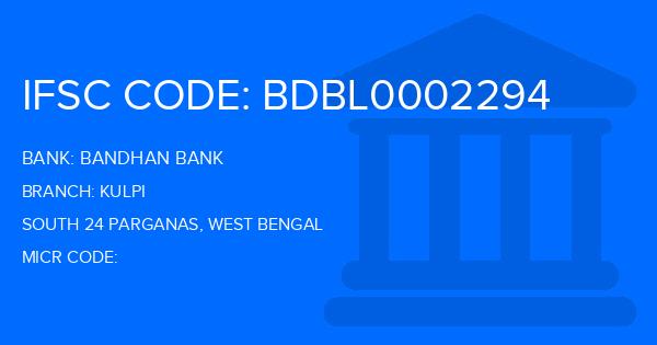 Bandhan Bank Kulpi Branch IFSC Code