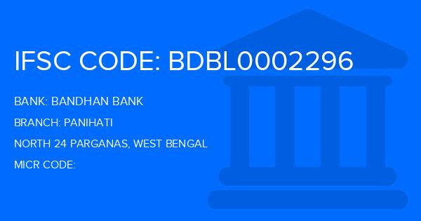 Bandhan Bank Panihati Branch IFSC Code