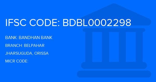 Bandhan Bank Belpahar Branch IFSC Code