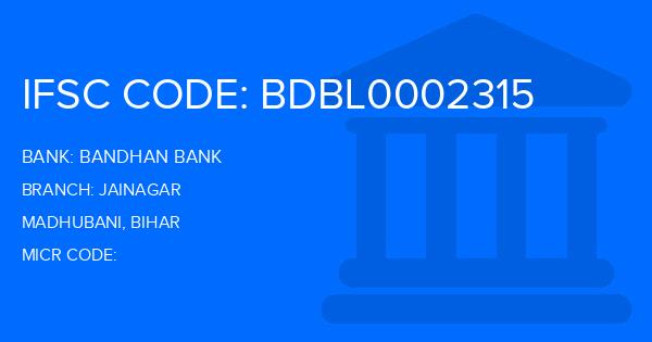 Bandhan Bank Jainagar Branch IFSC Code