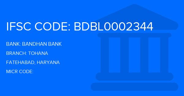 Bandhan Bank Tohana Branch IFSC Code