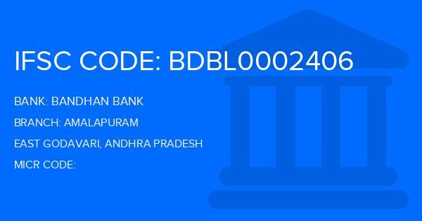 Bandhan Bank Amalapuram Branch IFSC Code