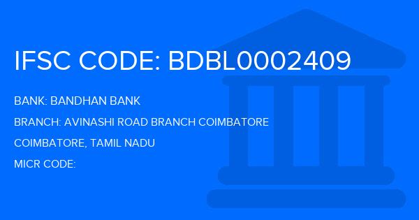 Bandhan Bank Avinashi Road Branch Coimbatore Branch IFSC Code