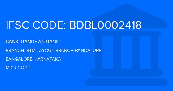 Bandhan Bank Btm Layout Branch Bangalore Branch IFSC Code