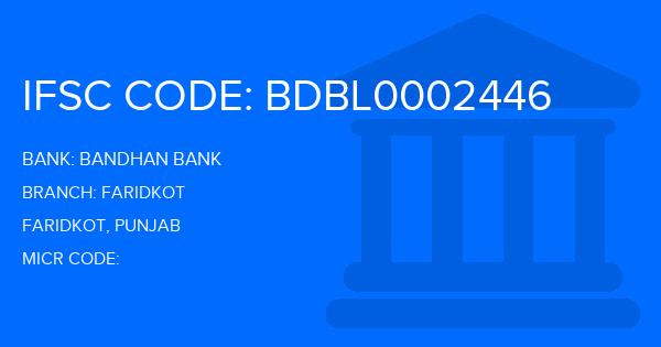 Bandhan Bank Faridkot Branch IFSC Code