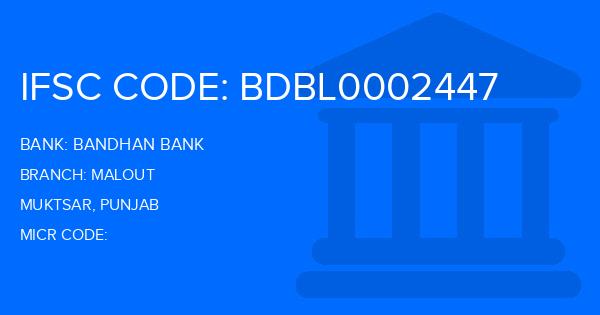Bandhan Bank Malout Branch IFSC Code