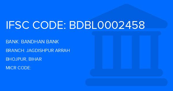 Bandhan Bank Jagdishpur Arrah Branch IFSC Code