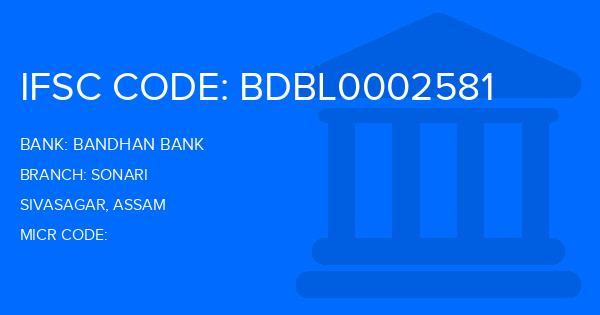 Bandhan Bank Sonari Branch IFSC Code