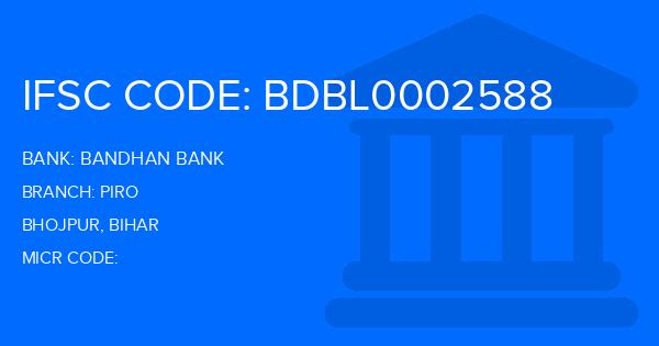 Bandhan Bank Piro Branch IFSC Code