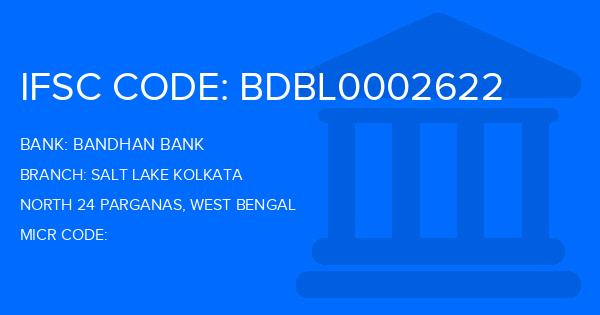 Bandhan Bank Salt Lake Kolkata Branch IFSC Code